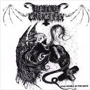 Unholy Crucifix : Vile Odors in the Nave